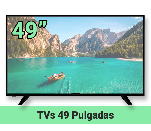 Mejores televisores de 49 pulgadas calidad/precio